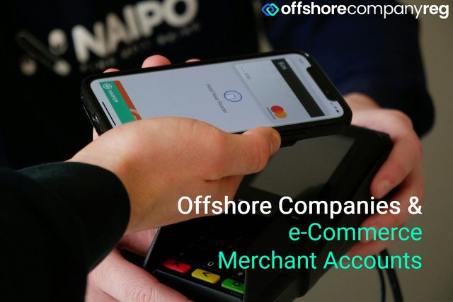 Offshore Company E-Commerce Merchant Accounts